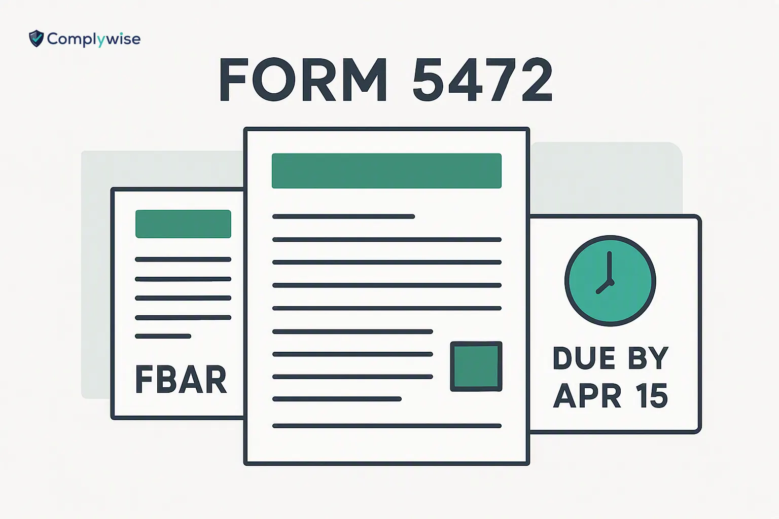 An illustration comparing IRS Form 5472 and FBAR, highlighting the necessity for foreign LLC owners.